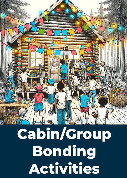 Cabin/Group Bonding Activities