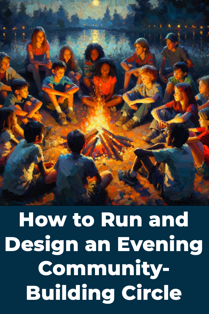 How to Design and Run an Evening Community-Building Circle