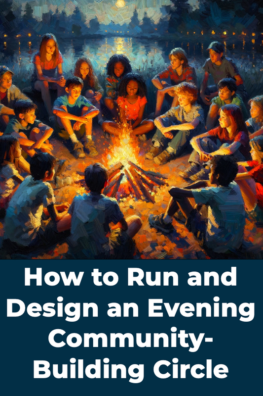 How to Design and Run an Evening Community-Building Circle