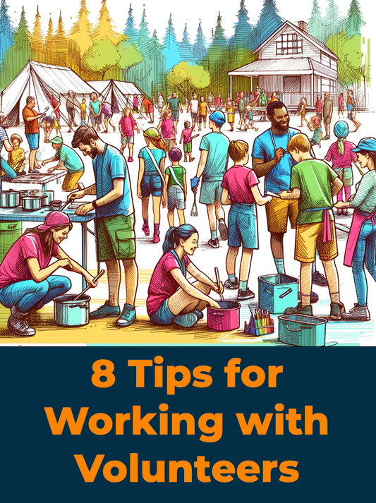 8 Tips for Working with Volunteers