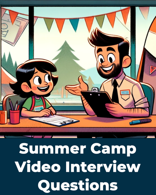 Summer Camp Video Interview Questions